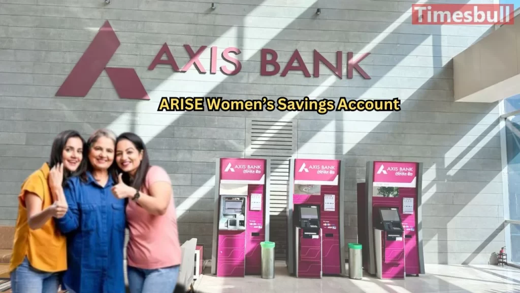 Empower Your Future: Discover Axis Bank's Women’s Savings Account For