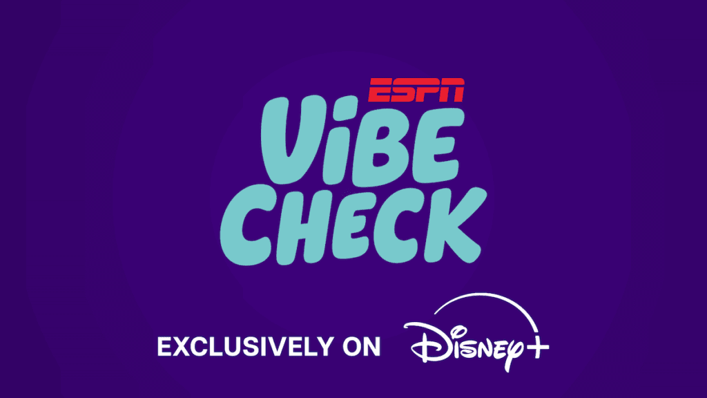 Disney+ unveils new women led sports show vibe check coming next