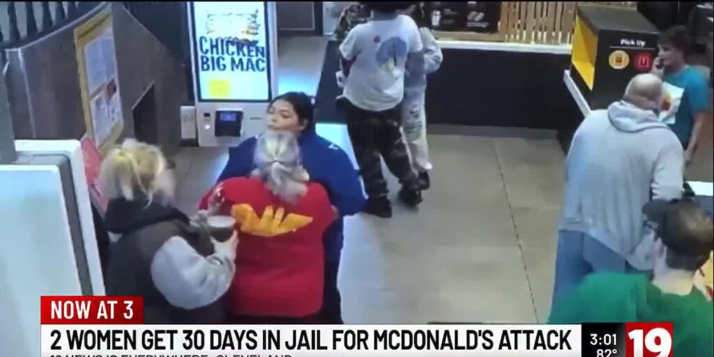 Two women sentenced to 30 days in jail for mcdonald's