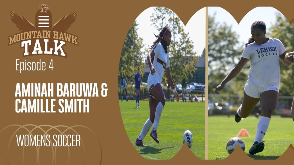 Mountain hawk talk episode 4: spotlight on women's soccer